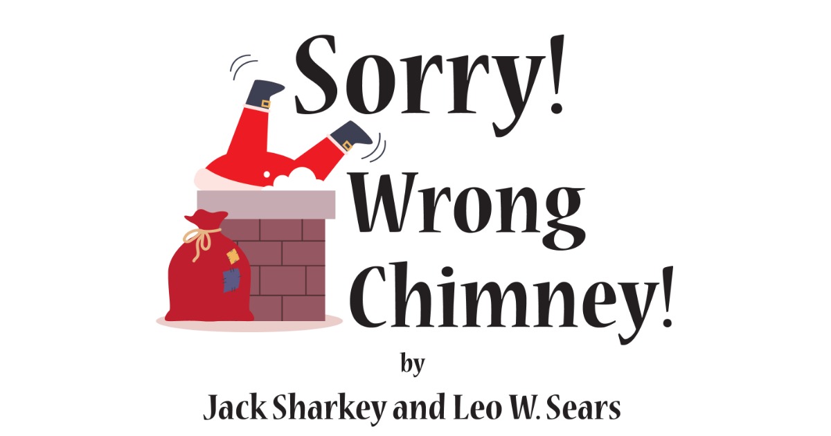 Sorry! Wrong Chimney!